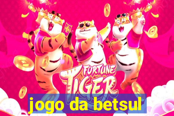 jogo da betsul